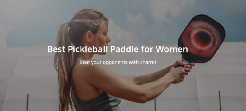 vot pickleball tot nhat cho nu 1024x462 1
